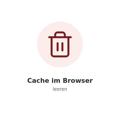 Cache im Browser leeren